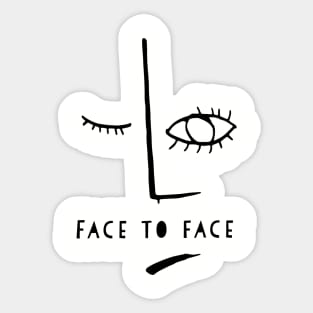 face to face Sticker